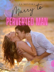 Marry to  Perverted Man Book