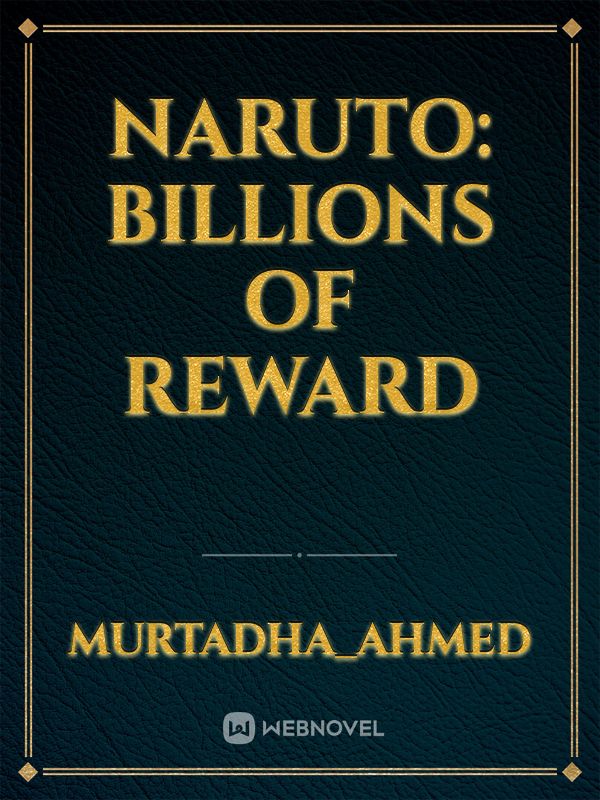 Naruto: billions of reward Book
