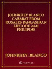 Johnrhey Blanco cababat From Rosales Pangasinan zipcode 2441 fhilipine Book