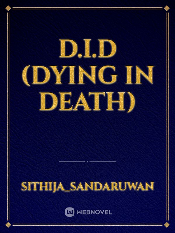 D.I.D (Dying In Death) Book