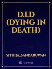 D.I.D (Dying In Death) Book