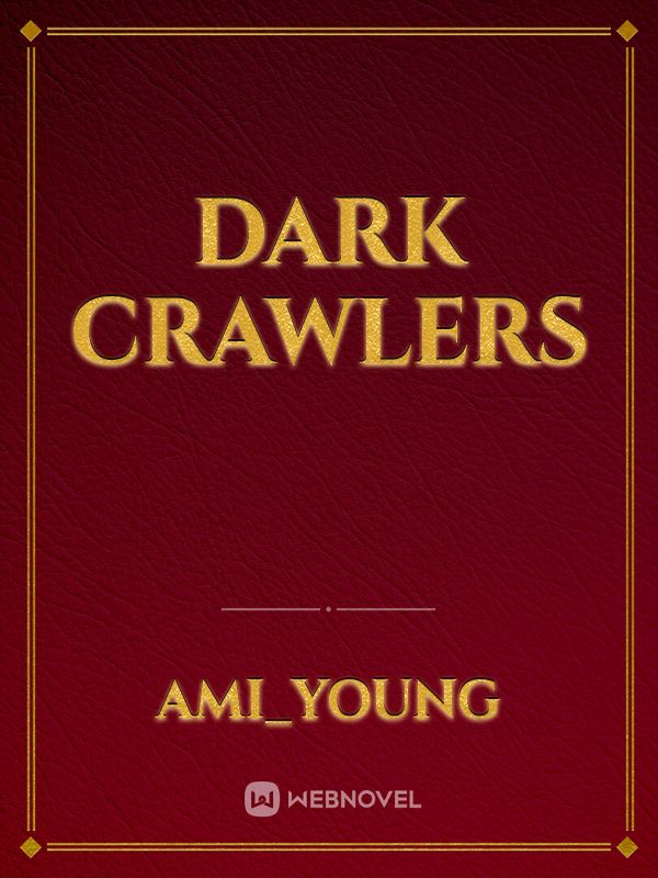 Dark Crawlers Book