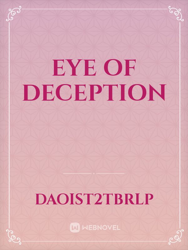Eye of Deception