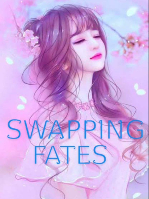 Swapping Fates