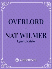 Overlord - Nat Wilmer Book