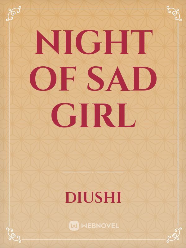 Night of sad girl