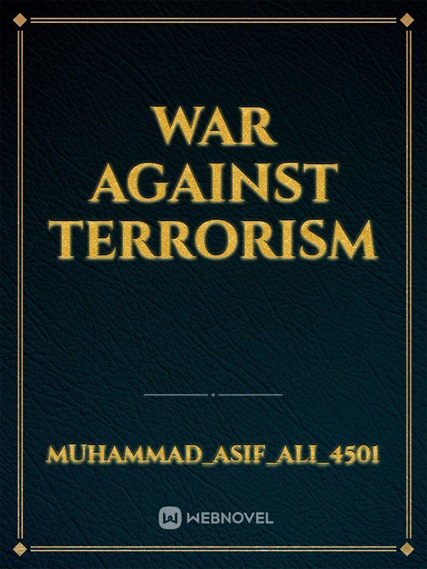 WAR AGAINST TERRORISM