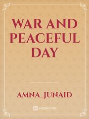 War and peaceful day Book