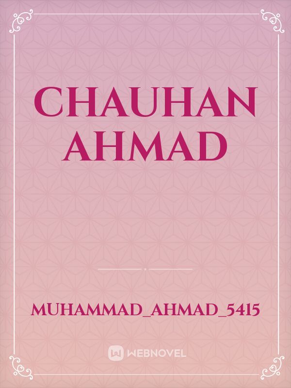 Chauhan Ahmad