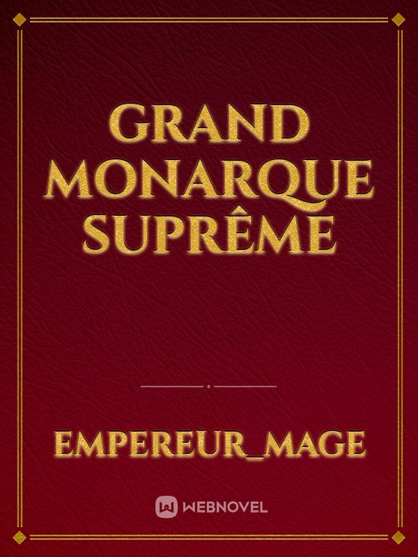 Grand Monarque Suprême