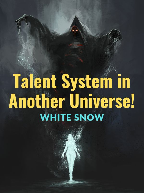 Talent System in Another Universe!