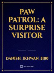 PAW Patrol: A Surprise Visitor Book