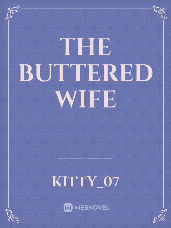 The Buttered Wife Book