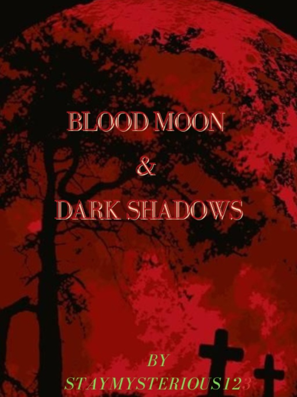 Blood Moon Dark Shadows Book