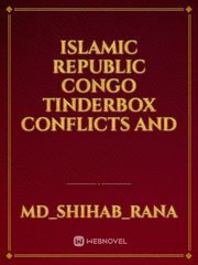 Islamic Republic Congo tinderbox conflicts and Book