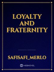 Loyalty and fraternity Book