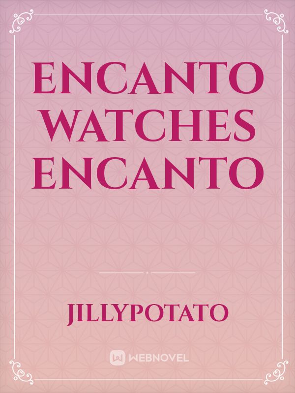 Encanto Watches Encanto