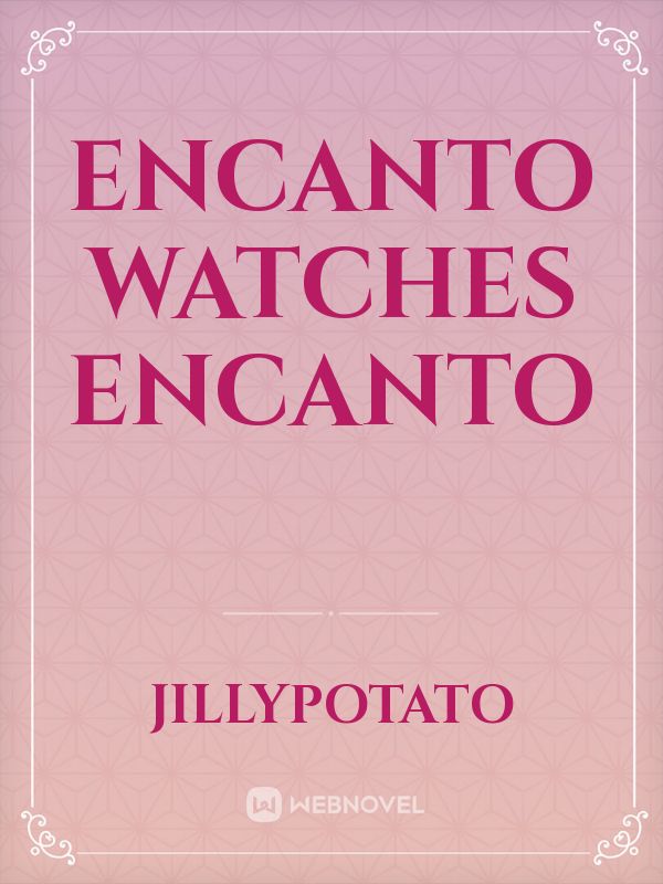 Encanto Watches Encanto Book