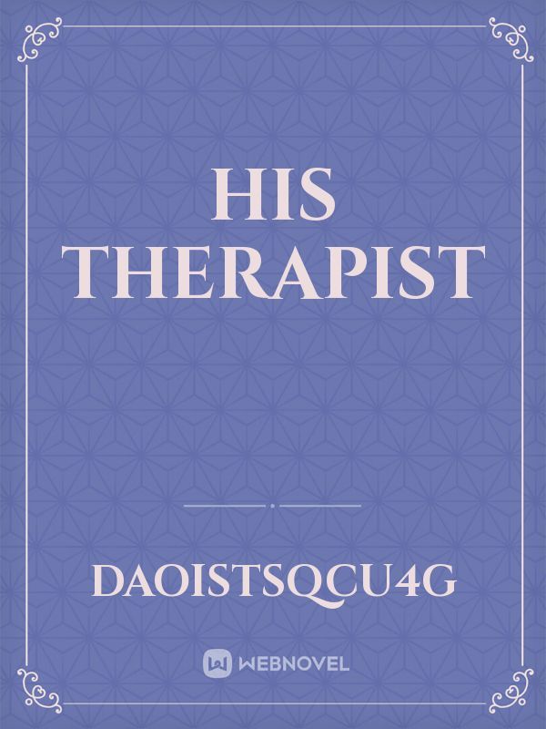 His Therapist