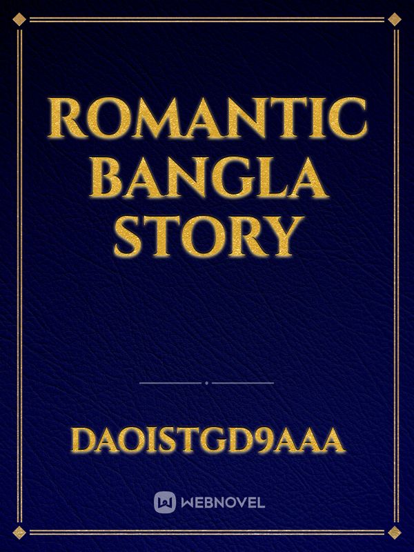 Romantic bangla story Book