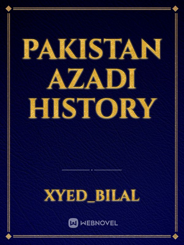 Pakistan Azadi History