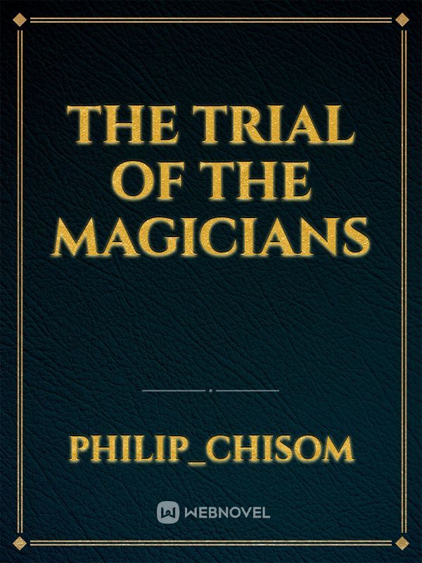 the trial of the magicians