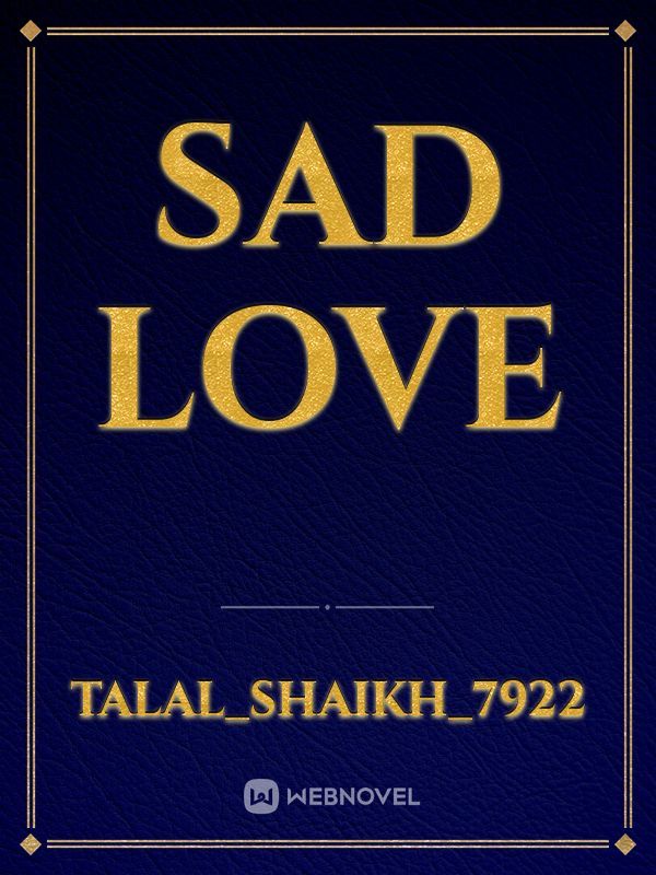 SAD LOVE Book