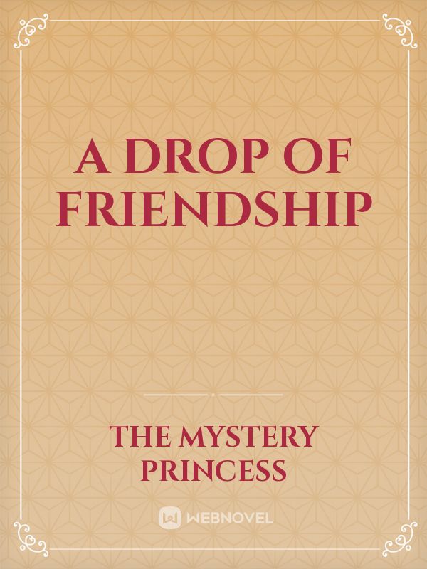 A Drop Of Friendship Book