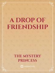 A Drop Of Friendship Book
