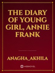The diary of young girl, Annie frank Book