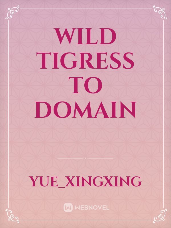 wild tigress to domain