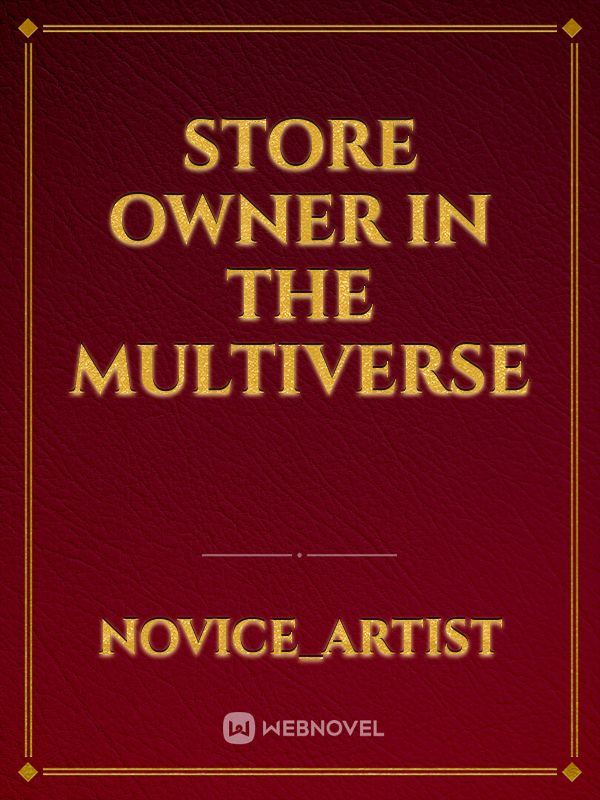 Store Owner in the Multiverse