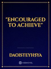 "Encouraged to Achieve" Book