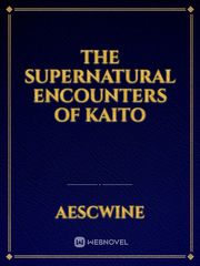 The Supernatural Encounters of Kaito Book