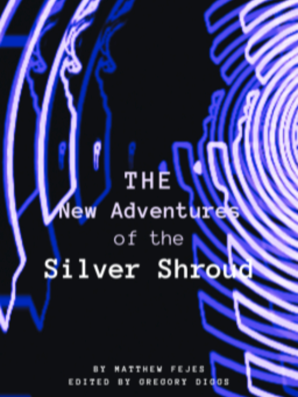The New Adventures Of The Silver Shroud! Book