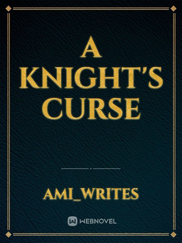 A knight's curse