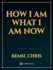 How i am what i am now Book