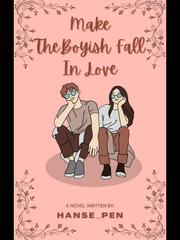 Make The Boyish Fall In Love Book