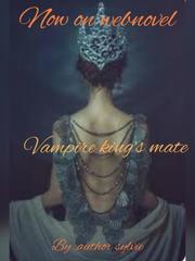 VAMPIRE KING'S MATE Book