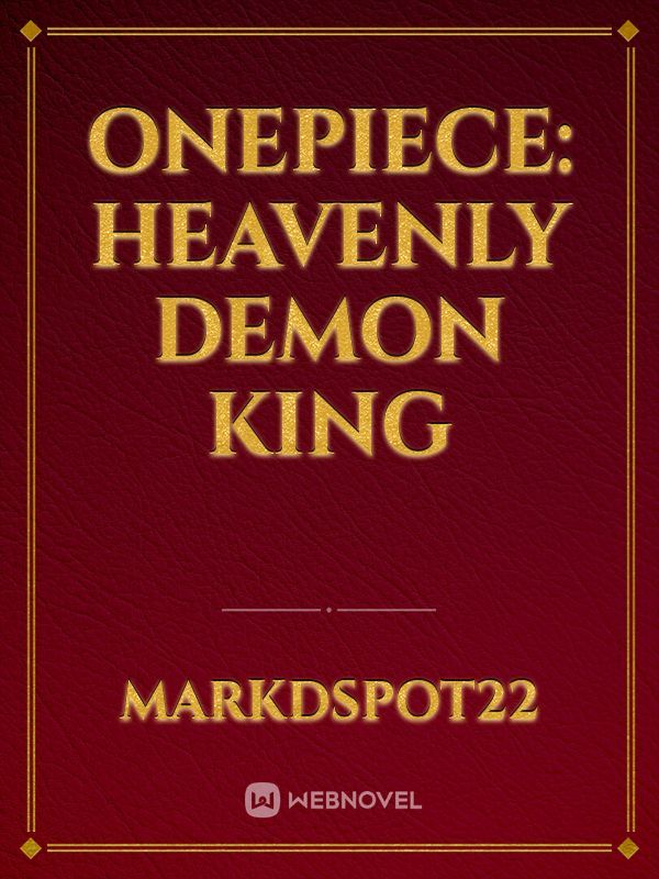 OnePiece: Heavenly Demon King