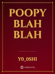 Poopy blah blah Book