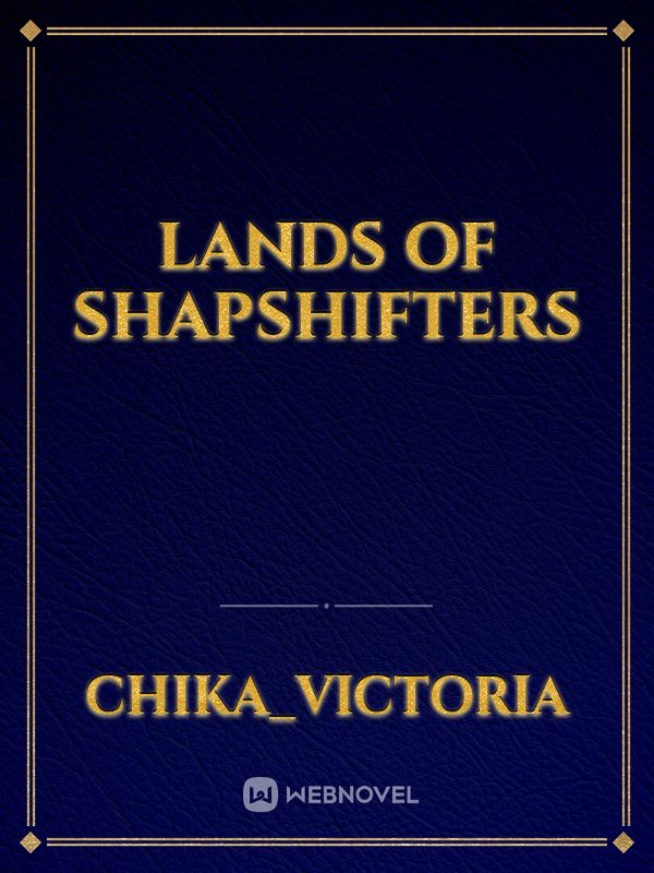 Lands of Shapshifters Book