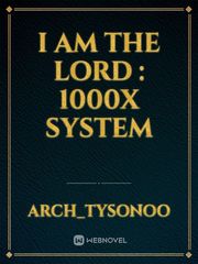 I am The Lord : 1000x system Book