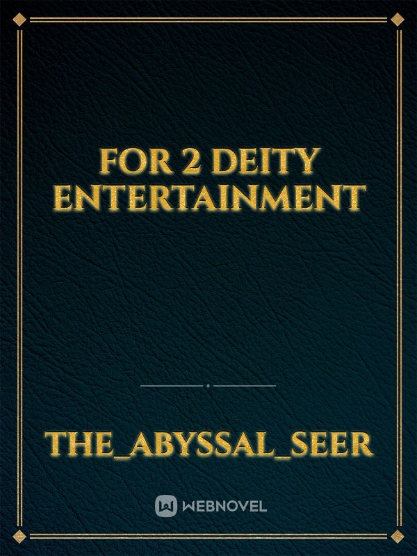 for 2 deity entertainment Book