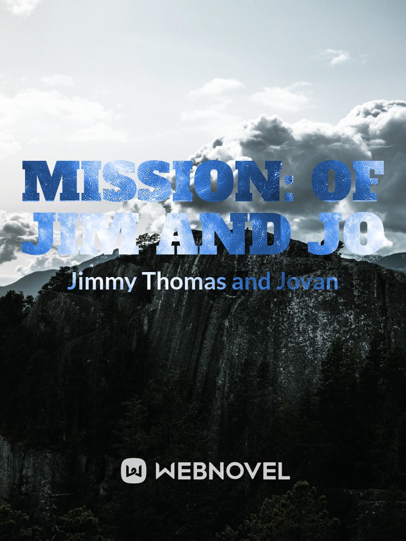 Mission: Of Jim and Joe