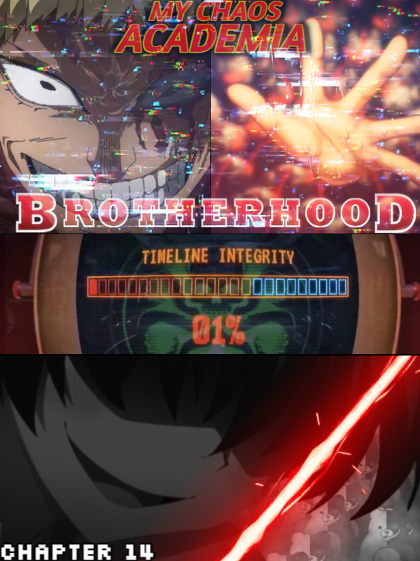 My Chaos Academia: Brotherhood (MHA/BNHA)