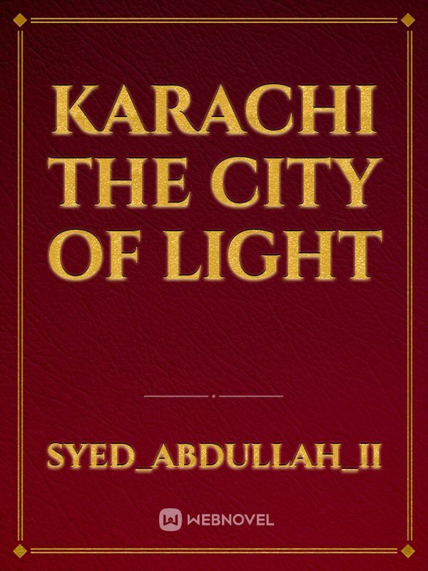 Karachi The City Of Light