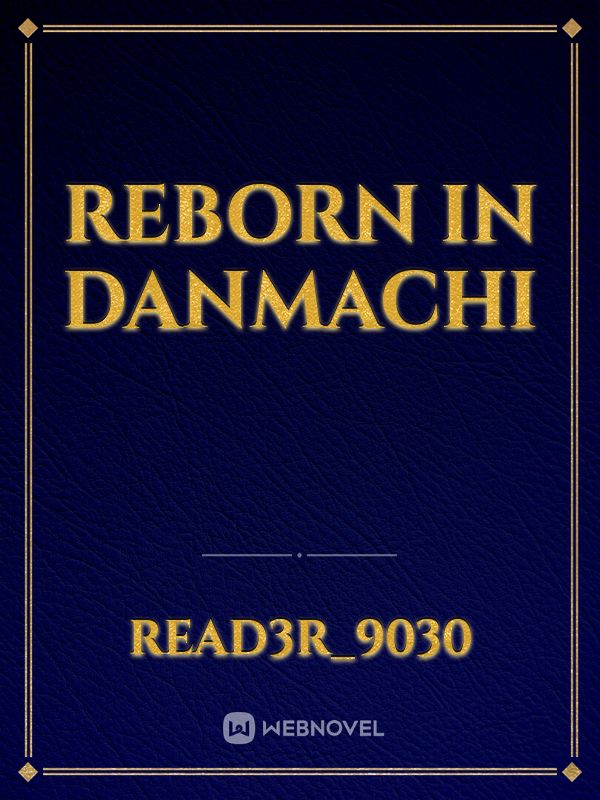 reborn in Danmachi Book