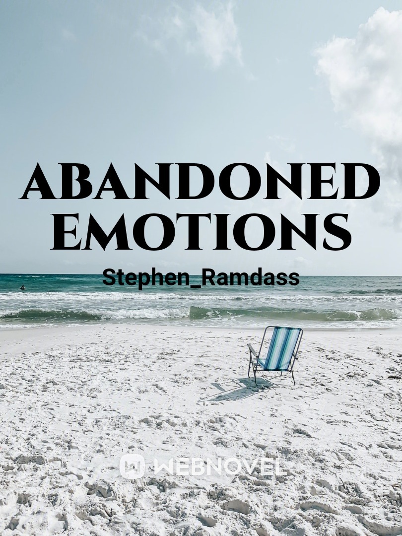 Abandoned emotions