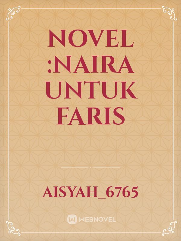 Novel :Naira untuk Faris Book